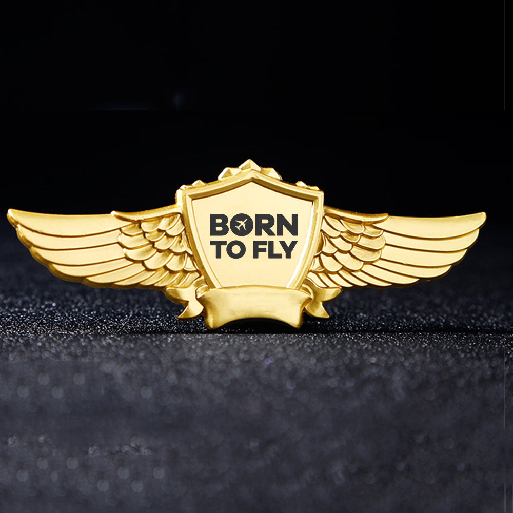 Born To Fly Special Designed Badges