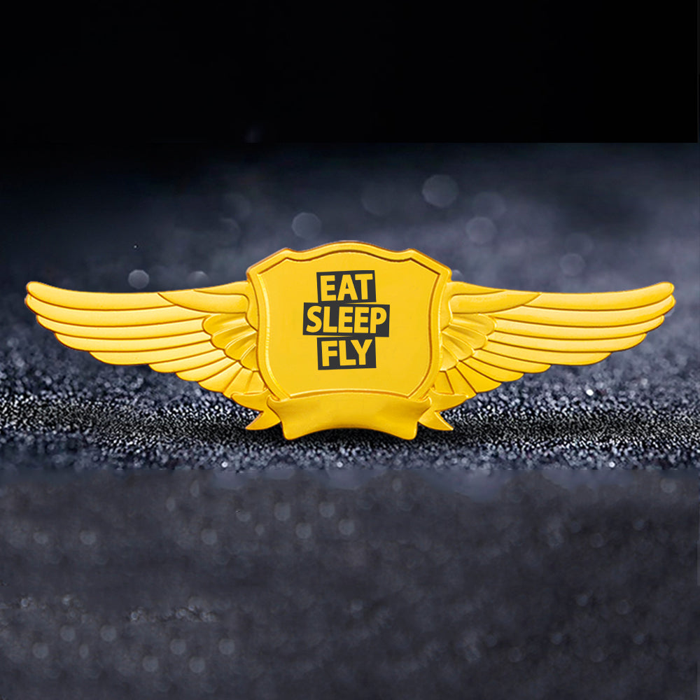 Eat Sleep Fly Designed Badges