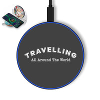 Thumbnail for Travelling All Around The World Designed Wireless Chargers