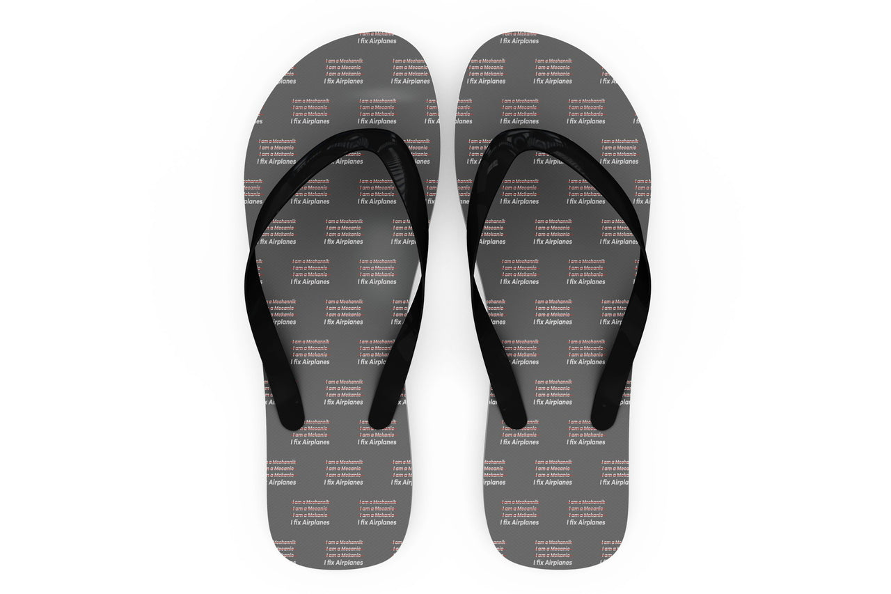 I Fix Airplanes Designed Slippers (Flip Flops)