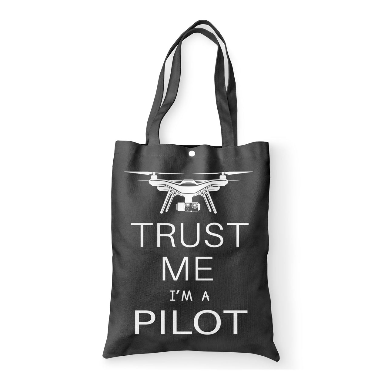 Trust Me I'm a Pilot (Drone) Designed Tote Bags