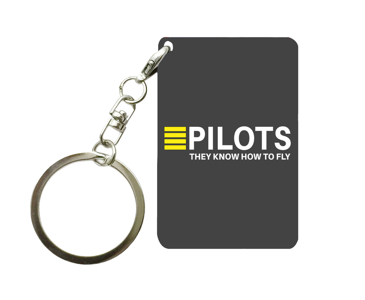 Pilots They Know How To Fly Designed Key Chains