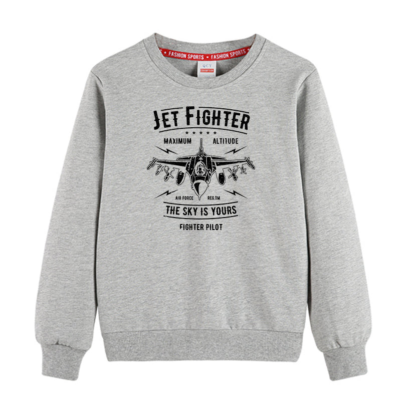 Jet Fighter - The Sky is Yours Designed "CHILDREN" Sweatshirts
