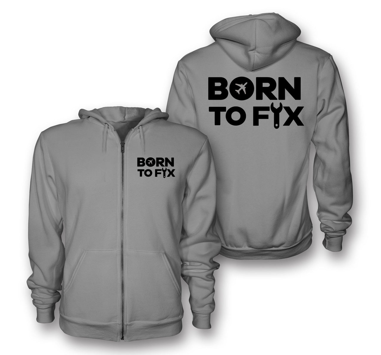 Born To Fix Airplanes Designed Zipped Hoodies