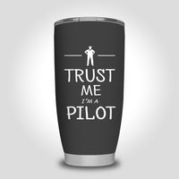 Thumbnail for Trust Me I'm a Pilot Designed Tumbler Travel Mugs