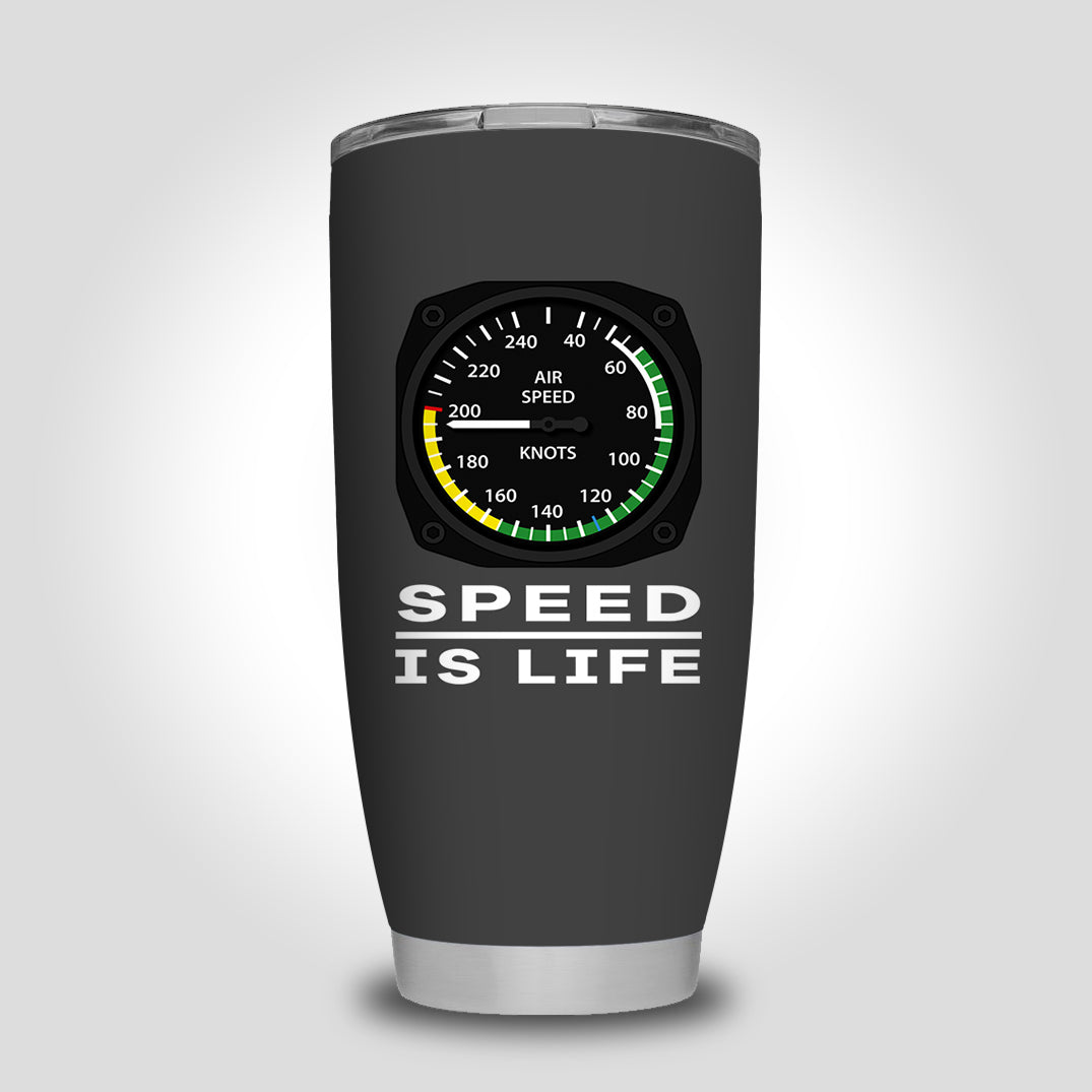 Speed Is Life Designed Tumbler Travel Mugs