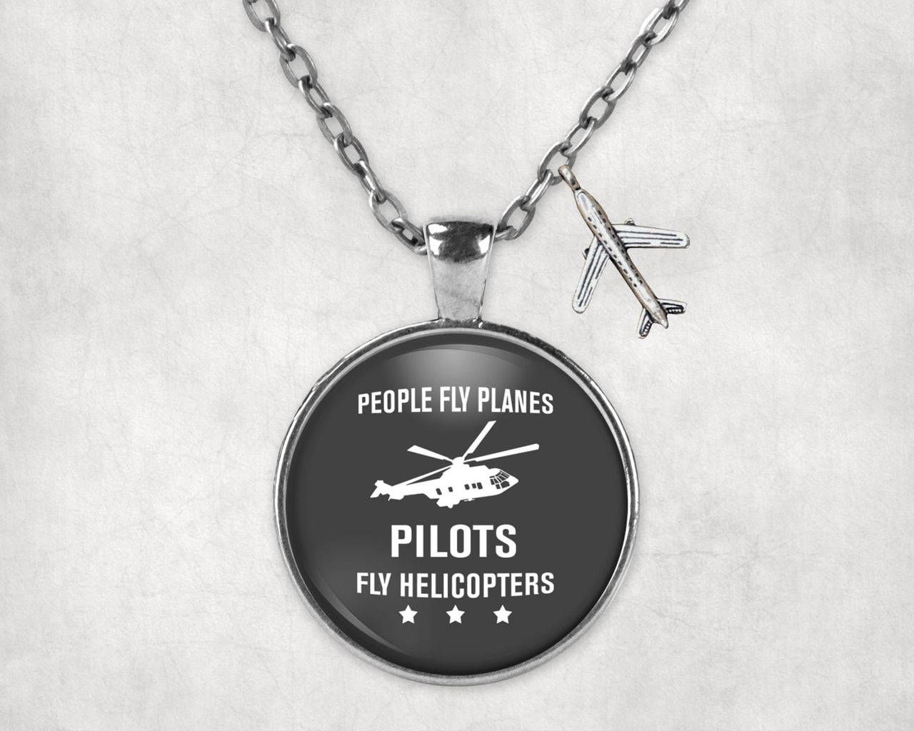 People Fly Planes Pilots Fly Helicopters Designed Necklaces