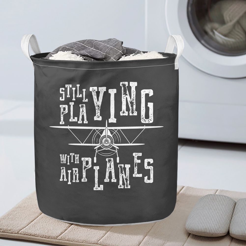Still Playing With Airplanes Designed Laundry Baskets