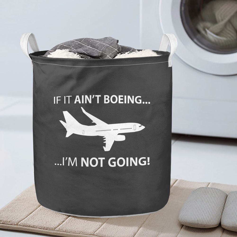 If It Ain't Boeing I'm Not Going! Designed Laundry Baskets