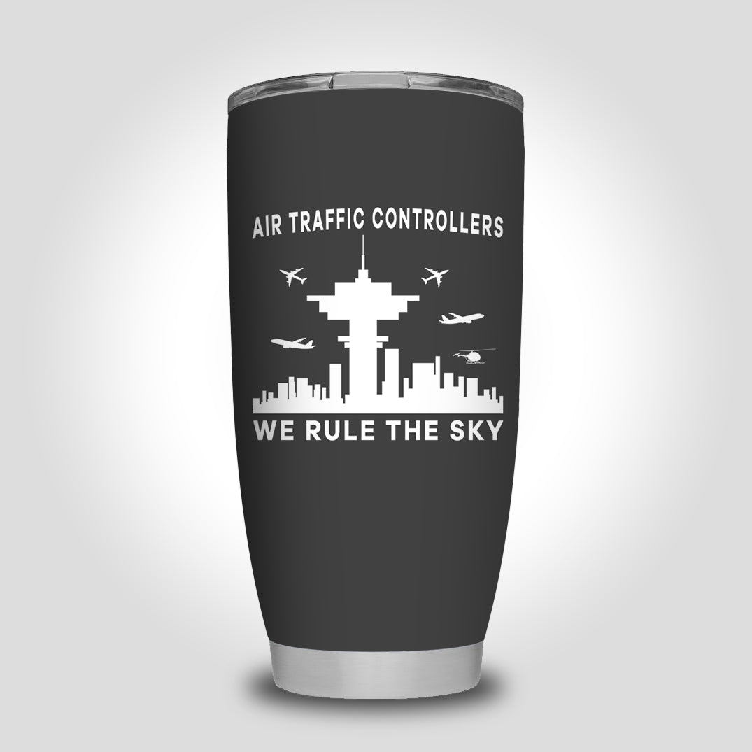 Air Traffic Controllers - We Rule The Sky Designed Tumbler Travel Mugs