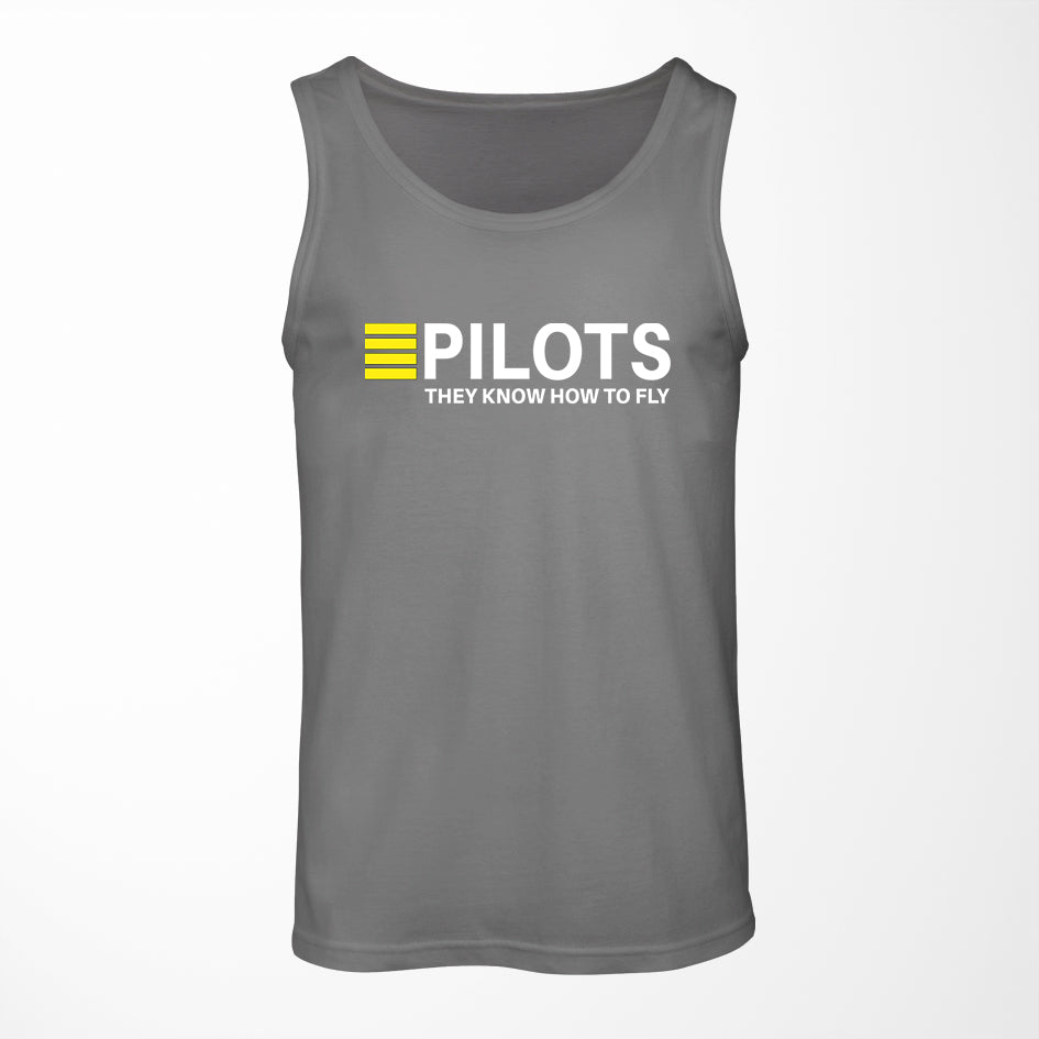 Pilots They Know How To Fly Designed Tank Tops