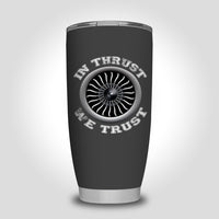 Thumbnail for In Thrust We Trust (Vol 2) Designed Tumbler Travel Mugs