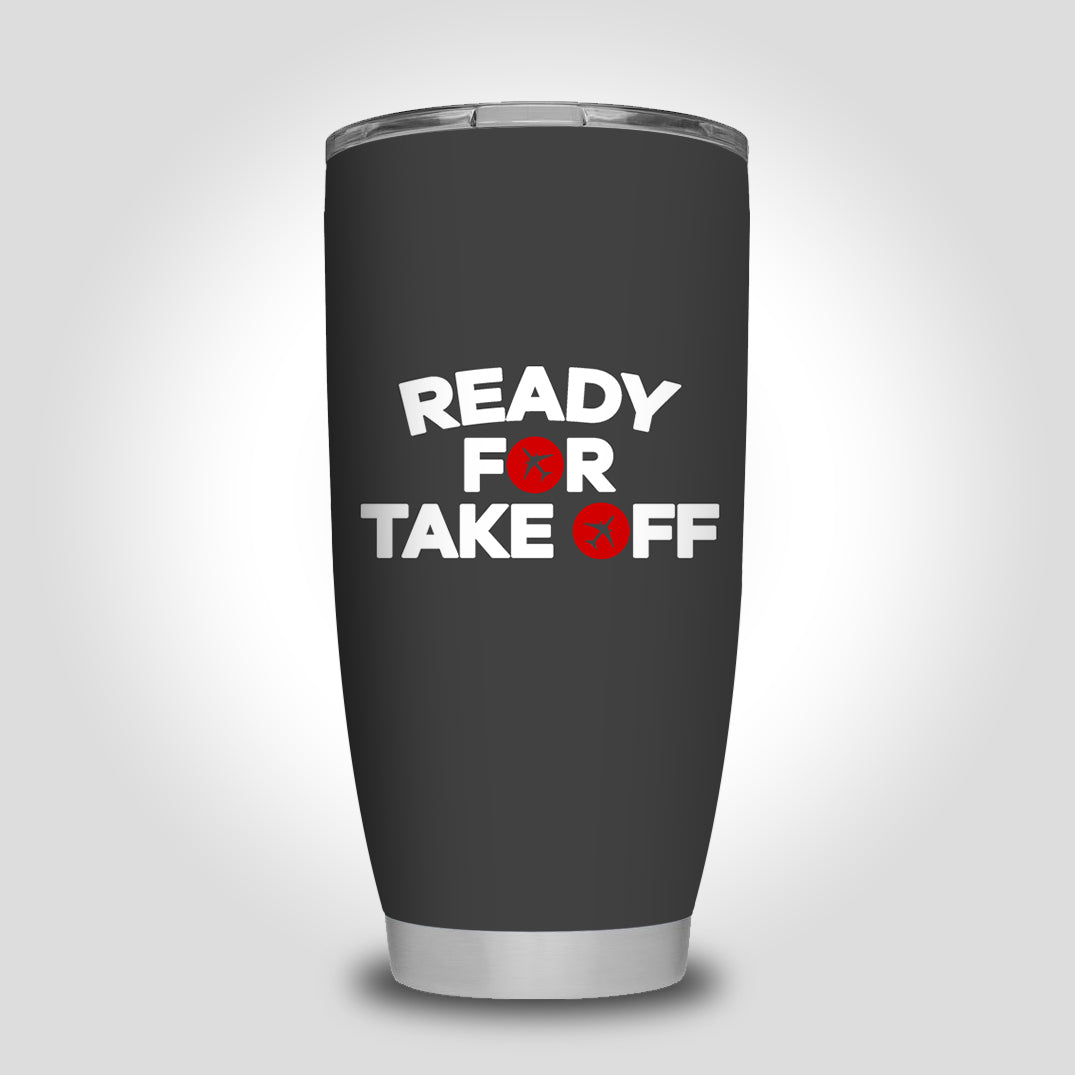 Ready For Takeoff Designed Tumbler Travel Mugs