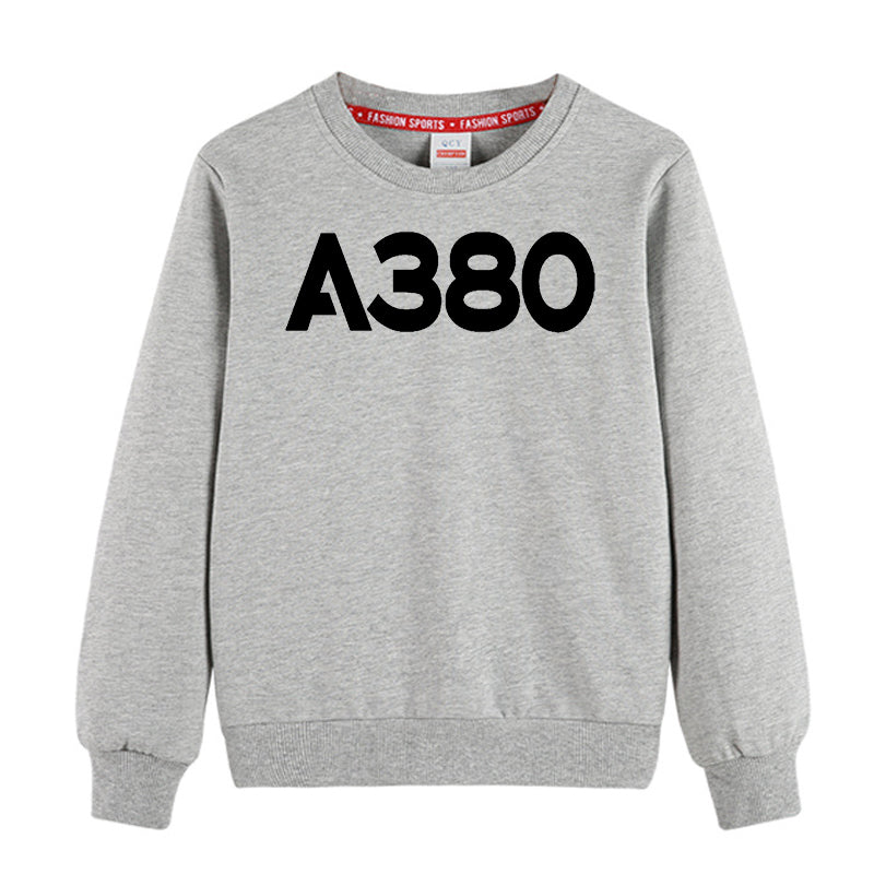 A380 Flat Text Designed "CHILDREN" Sweatshirts