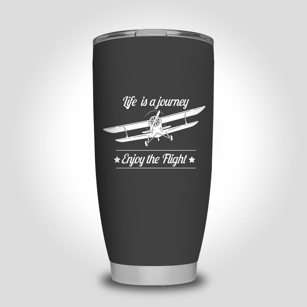 Life is a journey Enjoy the Flight Designed Tumbler Travel Mugs