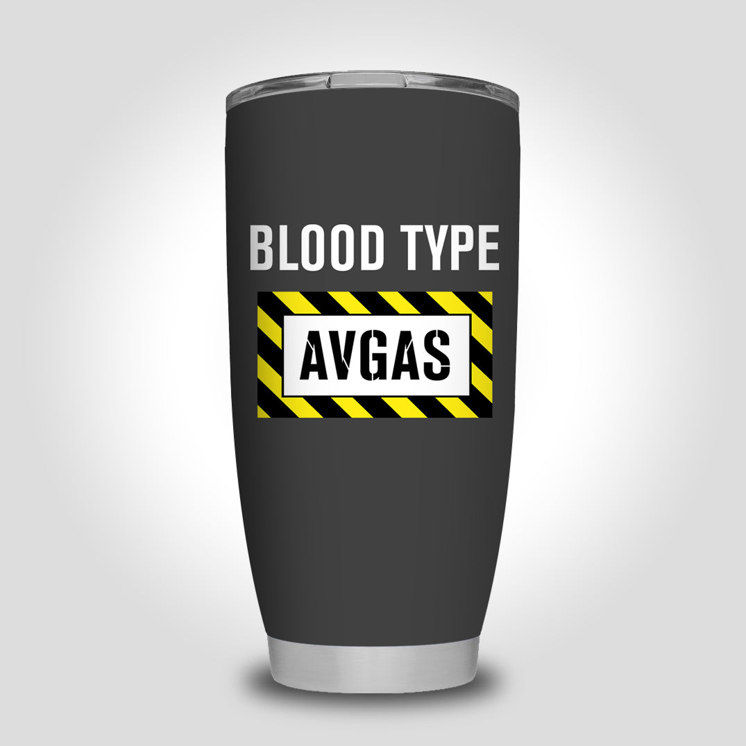 Blood Type AVGAS Designed Tumbler Travel Mugs