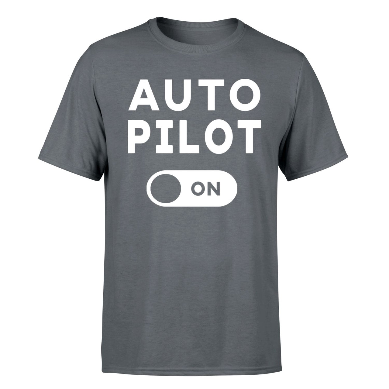 Auto Pilot ON Designed T-Shirts