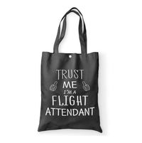 Thumbnail for Trust Me I'm a Flight Attendant Designed Tote Bags