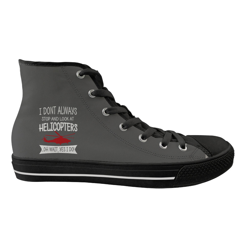 I Don't Always Stop and Look at Helicopters Designed Long Canvas Shoes (Men)