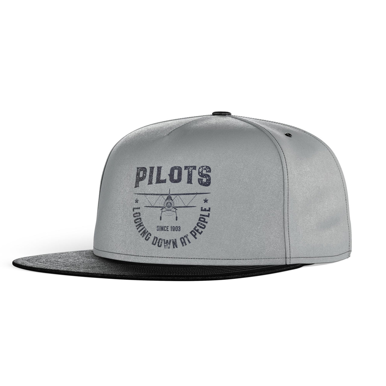 Pilots Looking Down at People Since 1903 Designed Snapback Caps & Hats