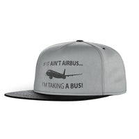 Thumbnail for If It Ain't Airbus I'm Taking A Bus Designed Snapback Caps & Hats