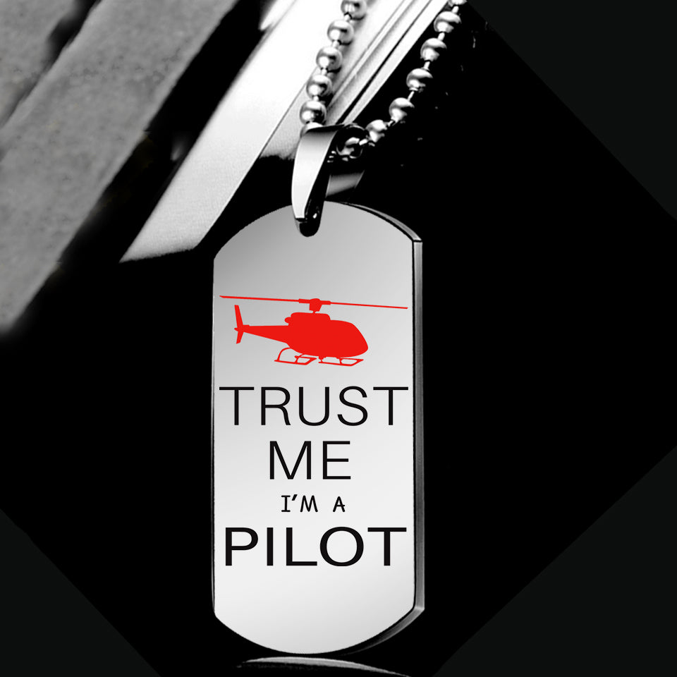 Trust Me I'm a Pilot (Helicopter) Designed Metal Necklaces