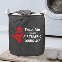 Thumbnail for Trust Me I'm an Air Traffic Controller Designed Laundry Baskets