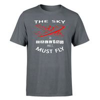 Thumbnail for The Sky is Calling and I Must Fly Designed T-Shirts