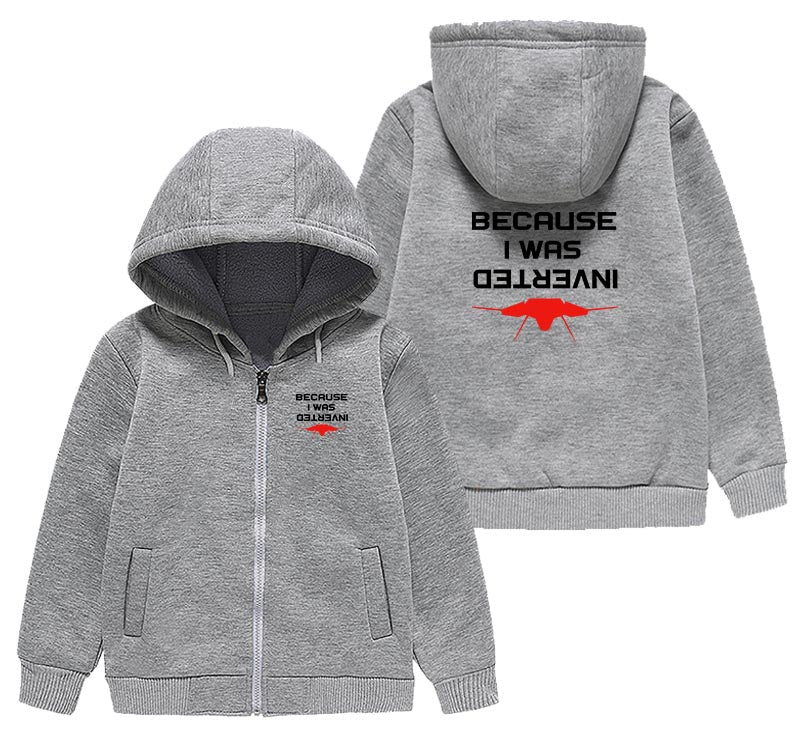 Because I was Inverted Designed "CHILDREN" Zipped Hoodies