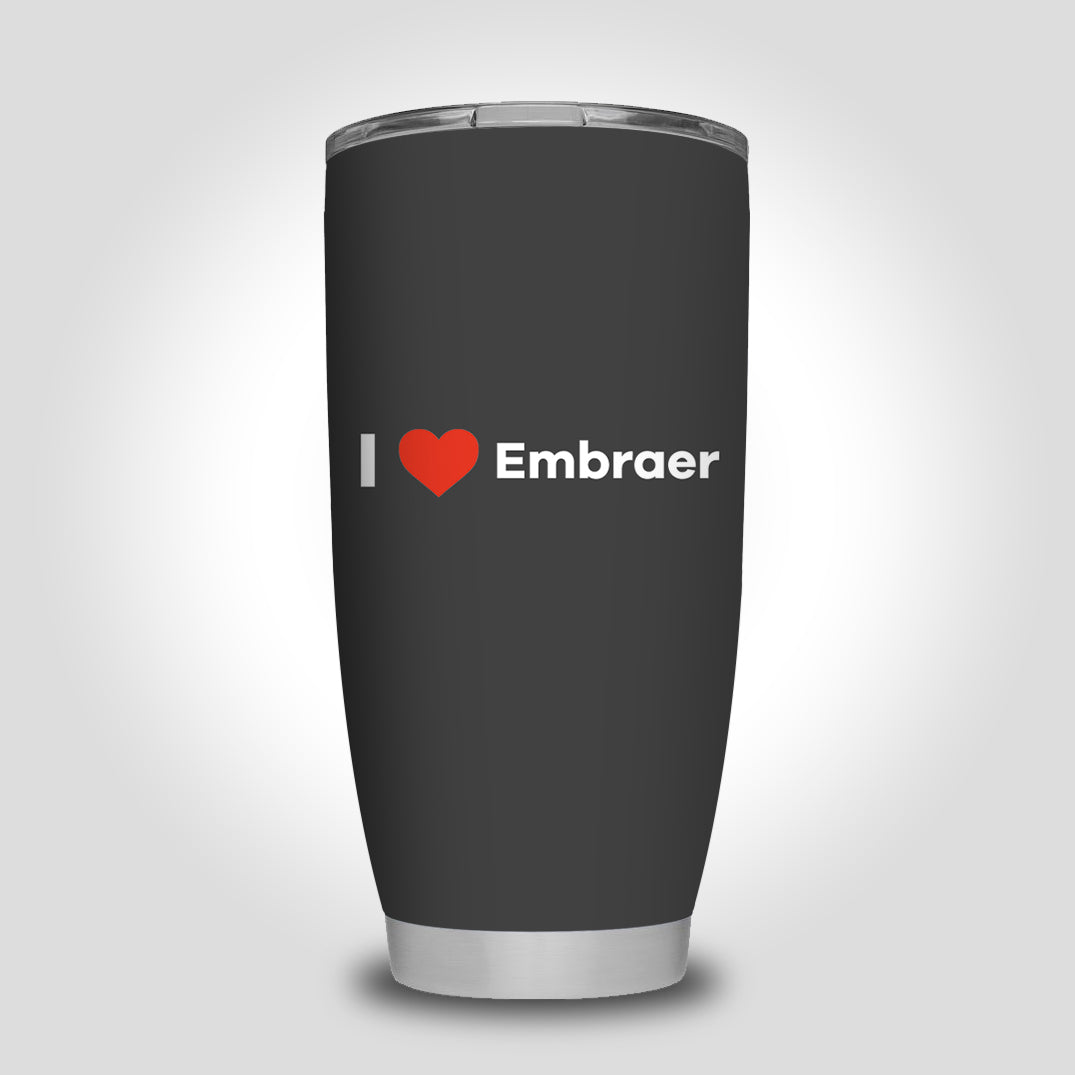 I Love Embraer Designed Tumbler Travel Mugs