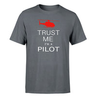 Thumbnail for Trust Me I'm a Pilot (Helicopter) Designed T-Shirts