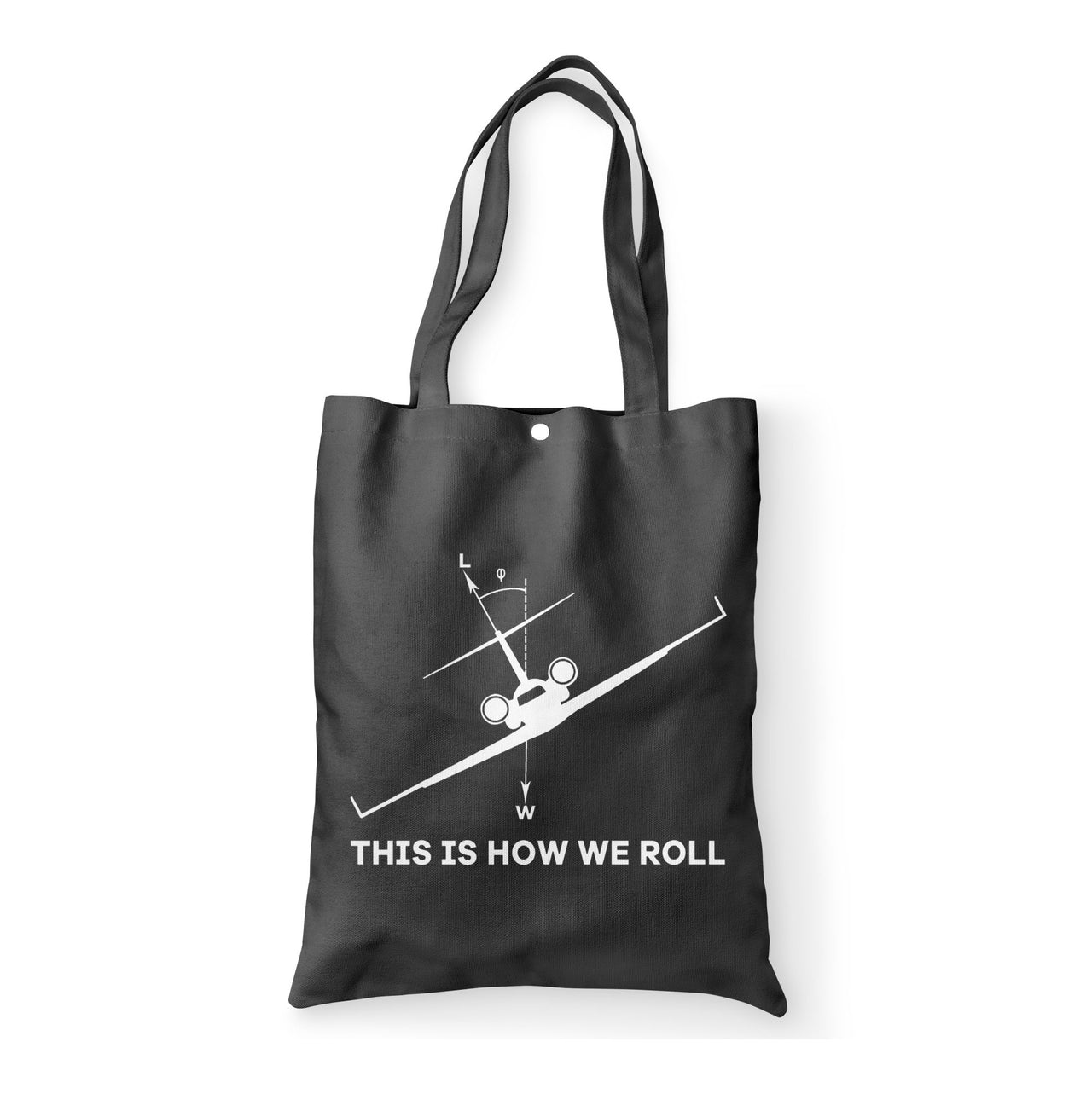 This is How We Roll Designed Tote Bags
