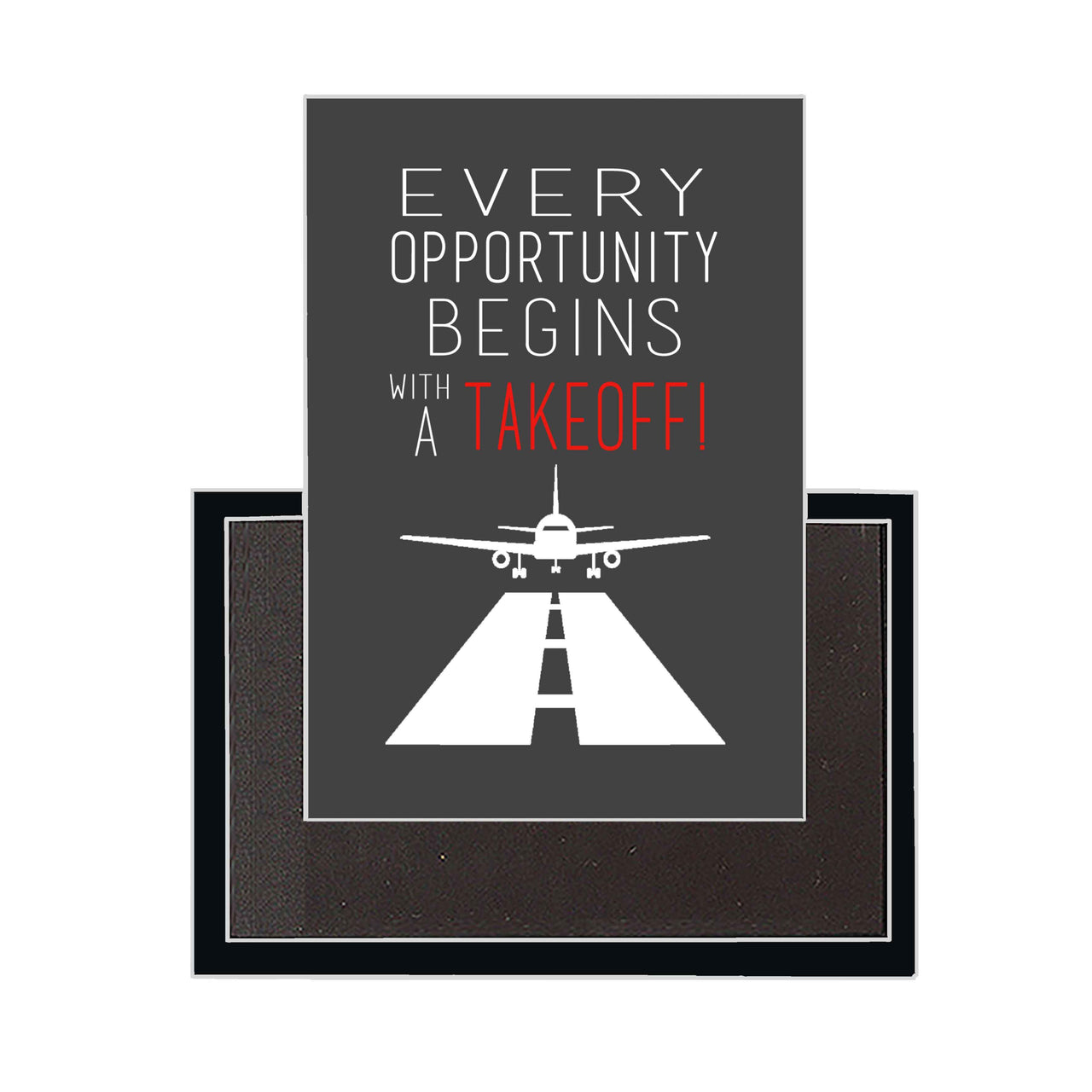 Every Opportunity Designed Magnets
