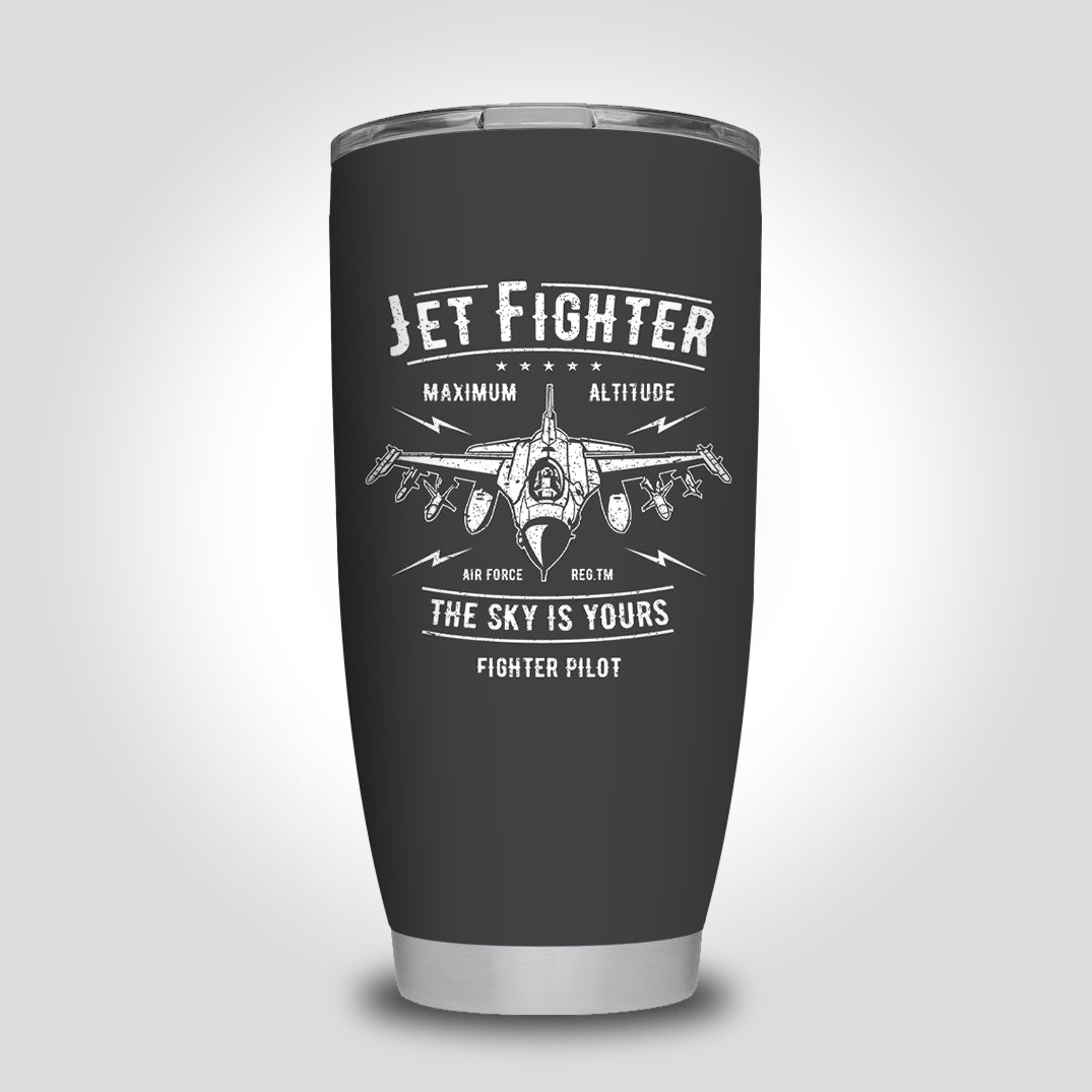Jet Fighter - The Sky is Yours Designed Tumbler Travel Mugs