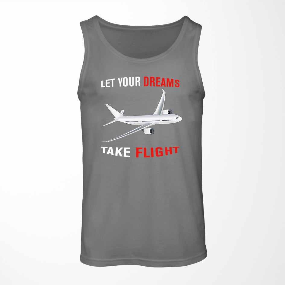 Let Your Dreams Take Flight Designed Tank Tops