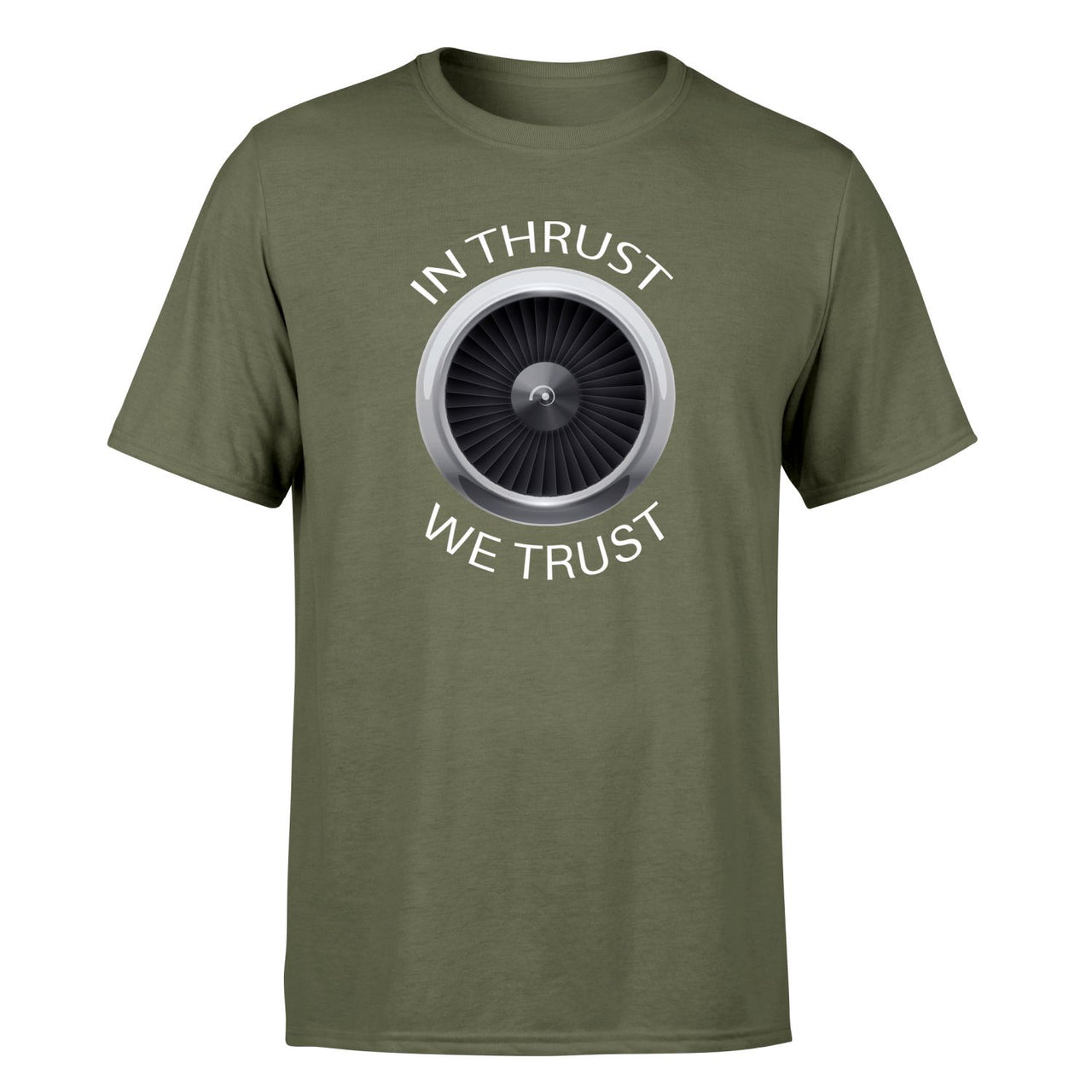 In Thrust We Trust Designed T-Shirts