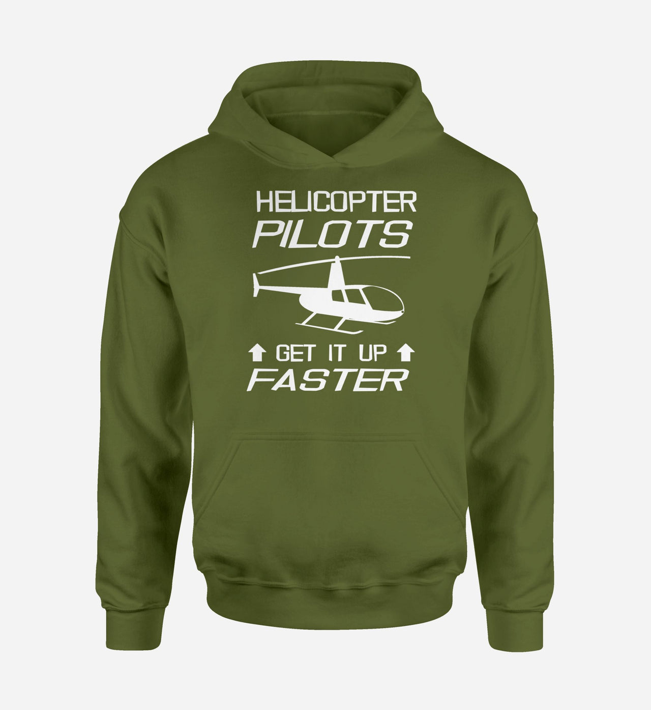 Helicopter Pilots Get It Up Faster Designed Hoodies