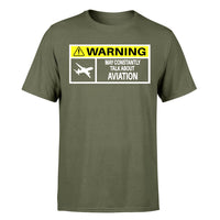 Thumbnail for Warning May Constantly Talk About Aviation Designed T-Shirts