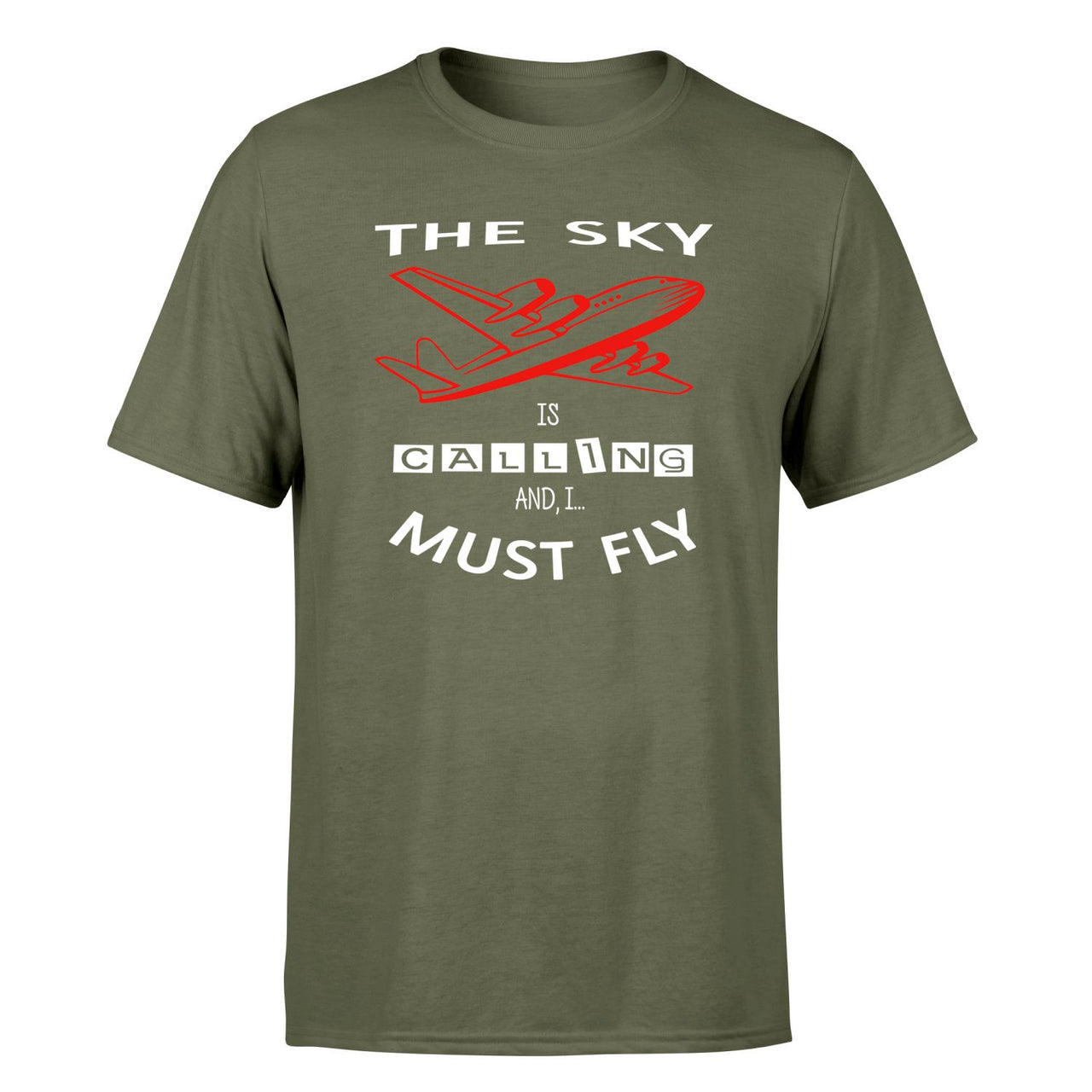 The Sky is Calling and I Must Fly Designed T-Shirts