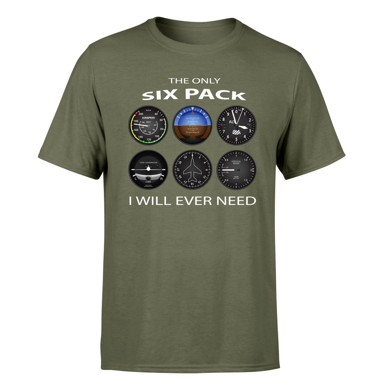 The Only Six Pack I Will Ever Need Designed T-Shirts