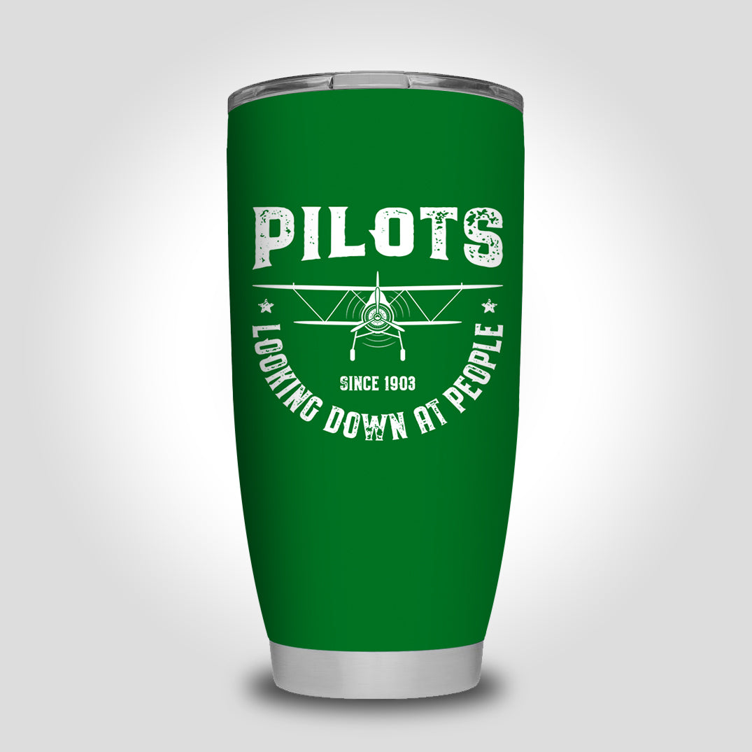 Pilots Looking Down at People Since 1903 Designed Tumbler Travel Mugs