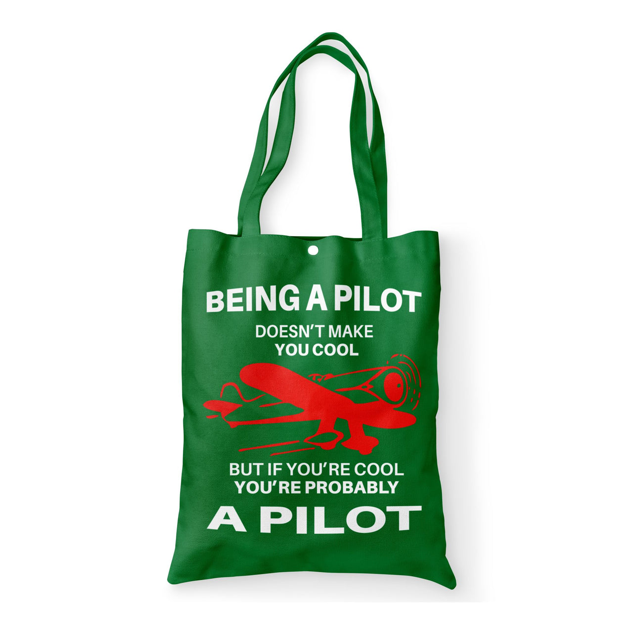 If You're Cool You're Probably a Pilot Designed Tote Bags