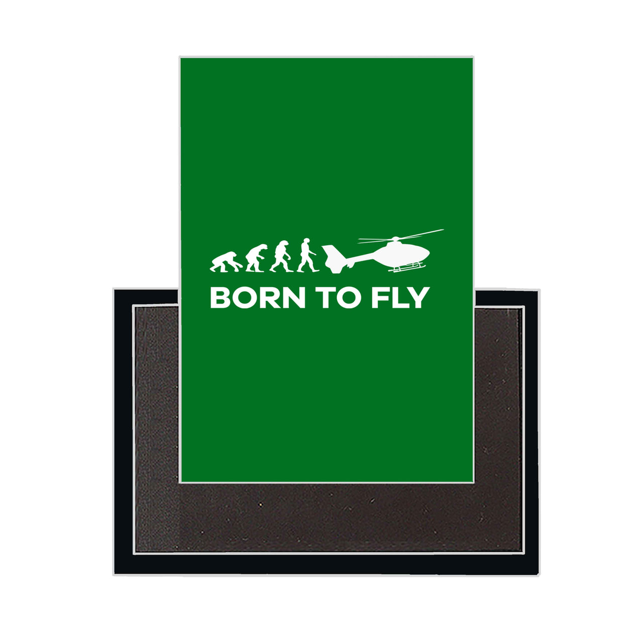 Born To Fly Helicopter Designed Magnets
