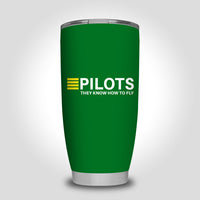 Thumbnail for Pilots They Know How To Fly Designed Tumbler Travel Mugs
