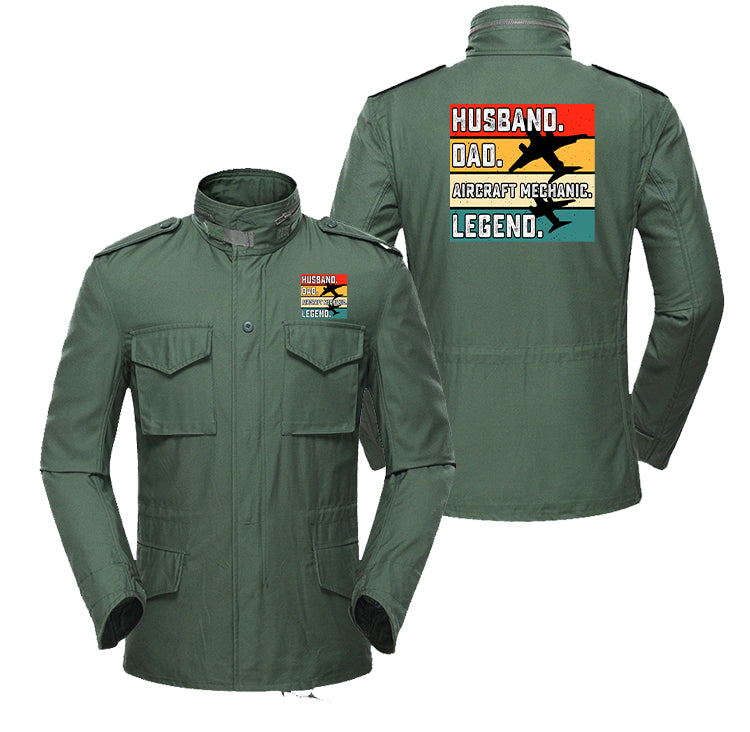 Husband & Dad & Aircraft Mechanic & Legend Designed Military Coats
