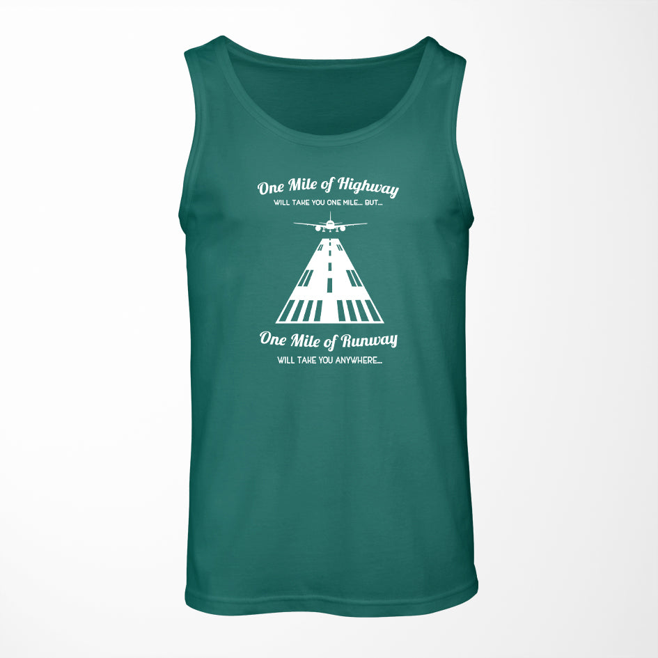 One Mile of Runway Will Take you Anywhere Designed Tank Tops