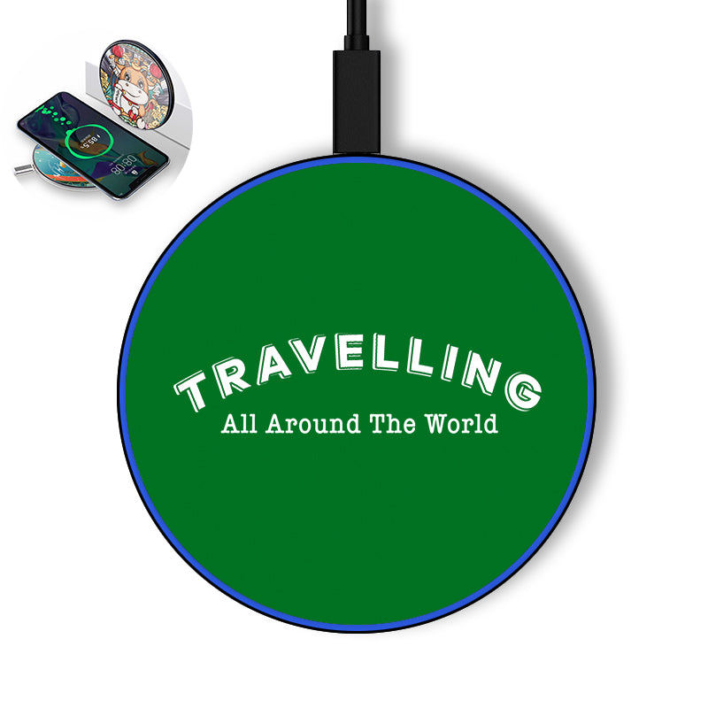Travelling All Around The World Designed Wireless Chargers