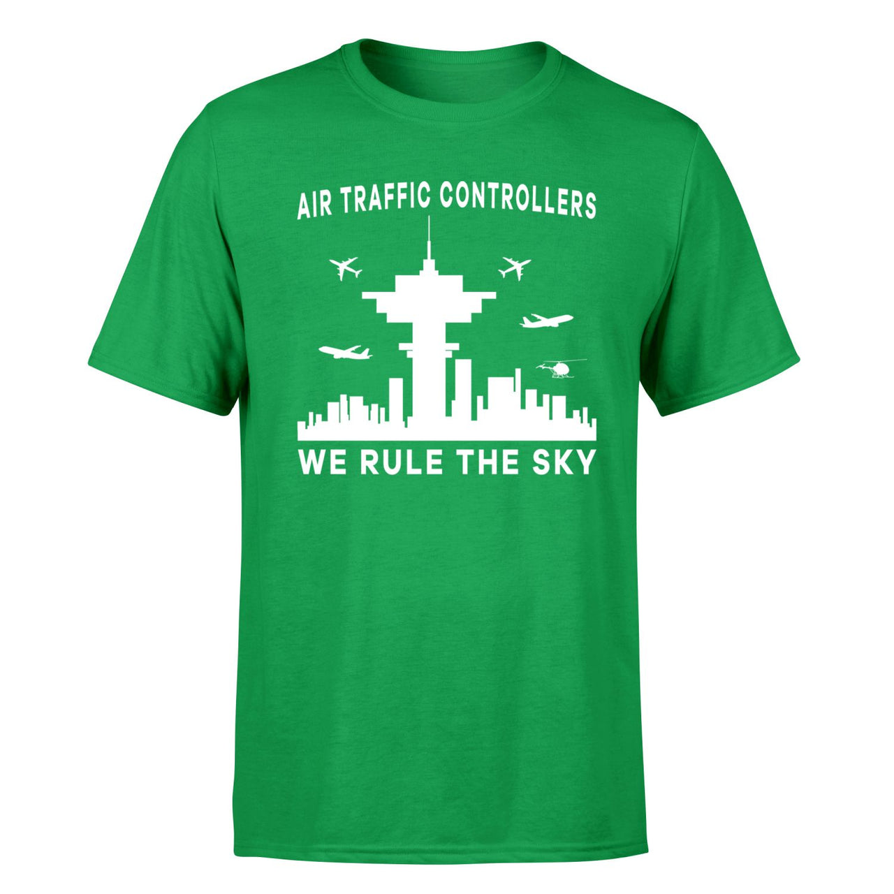 Air Traffic Controllers - We Rule The Sky Designed T-Shirts