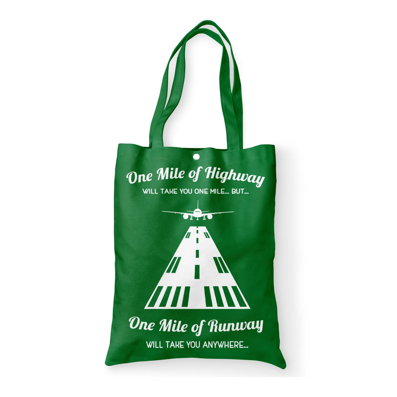 One Mile of Runway Will Take you Anywhere Designed Tote Bags