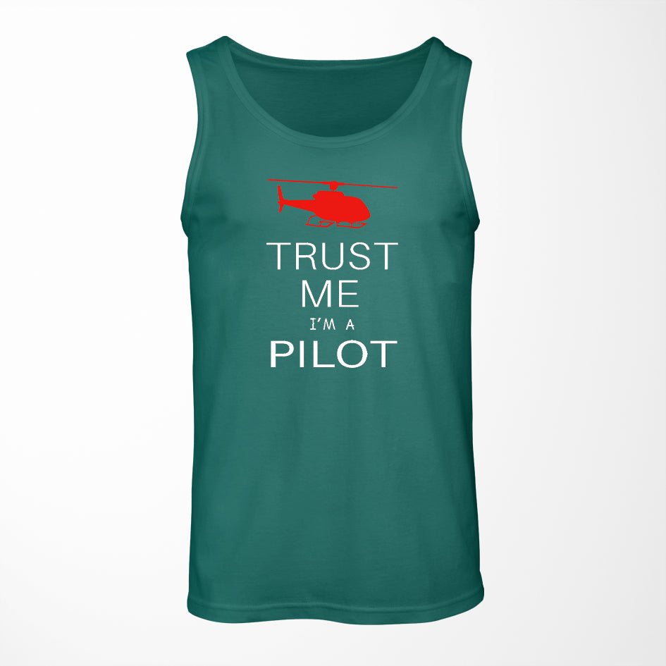 Trust Me I'm a Pilot (Helicopter) Designed Tank Tops